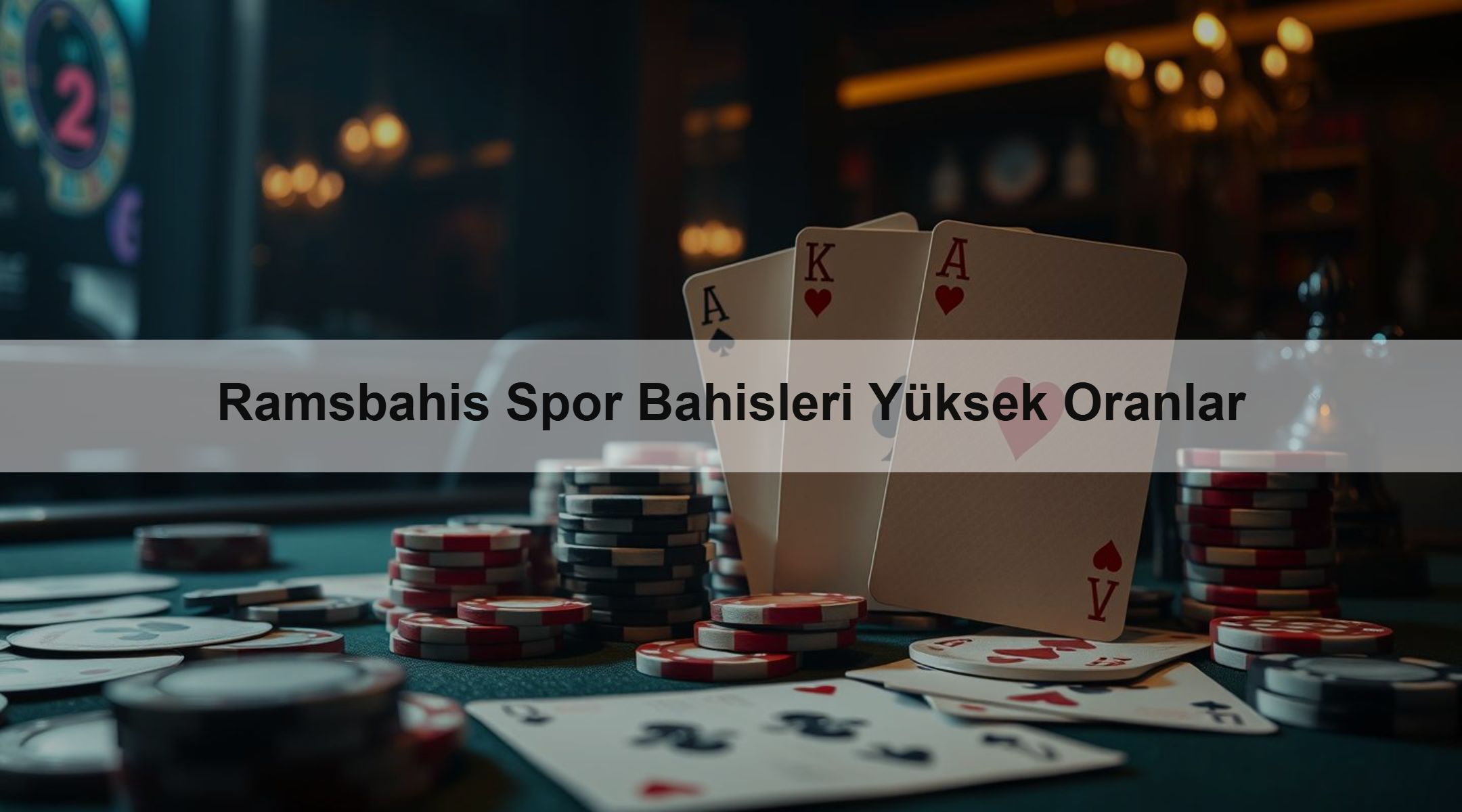 Ramsbahis Spor Bahisleri Yüksek Oranlar